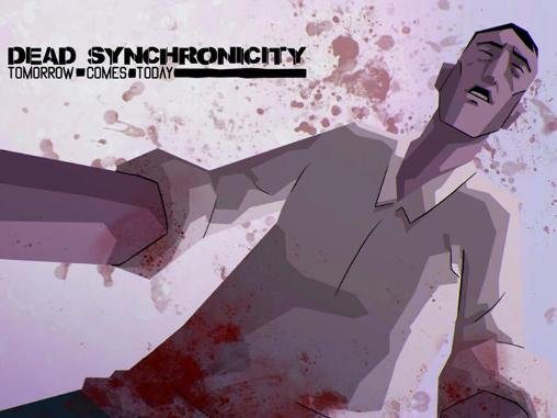 download Dead synchronicity: Tomorrow comes today apk